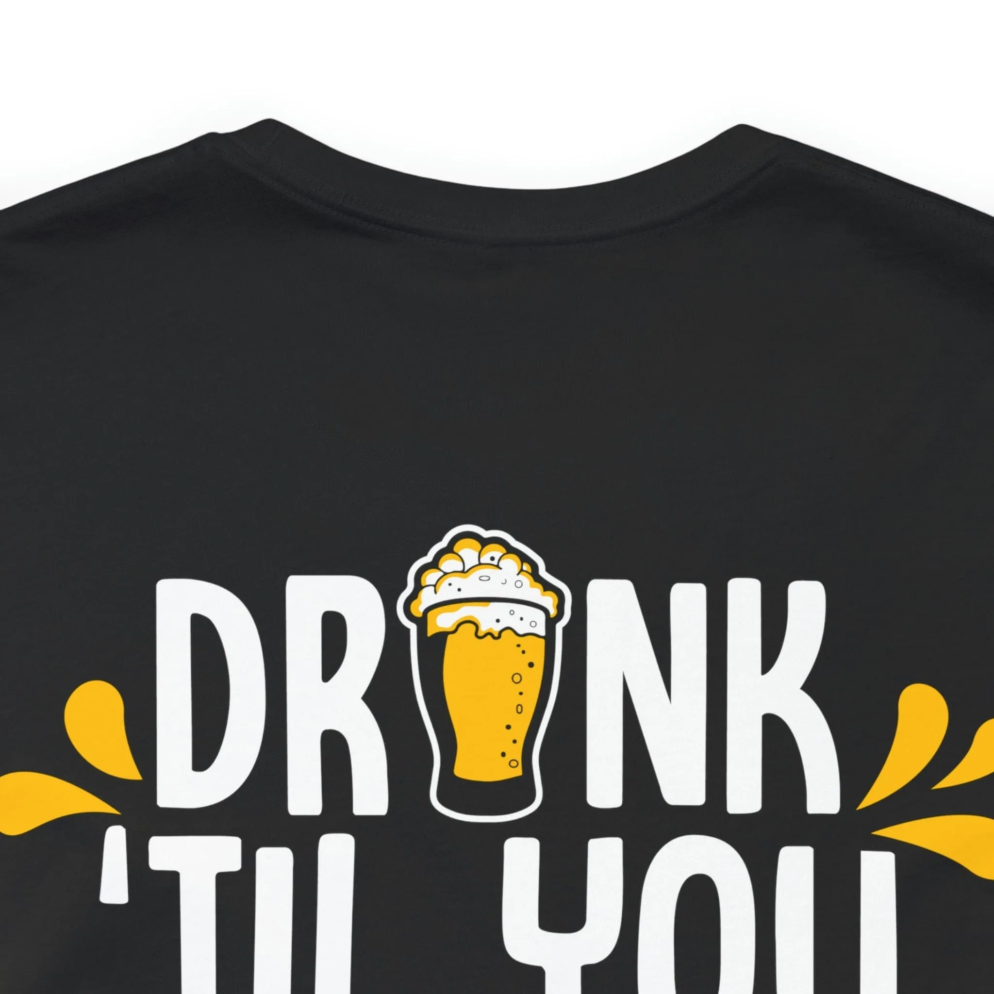 DRINK TIL YOU WANT ME