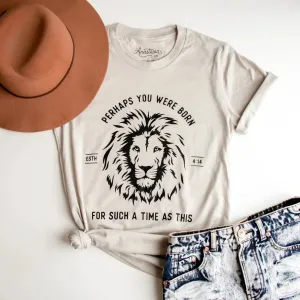 For Such a Time as This Tee