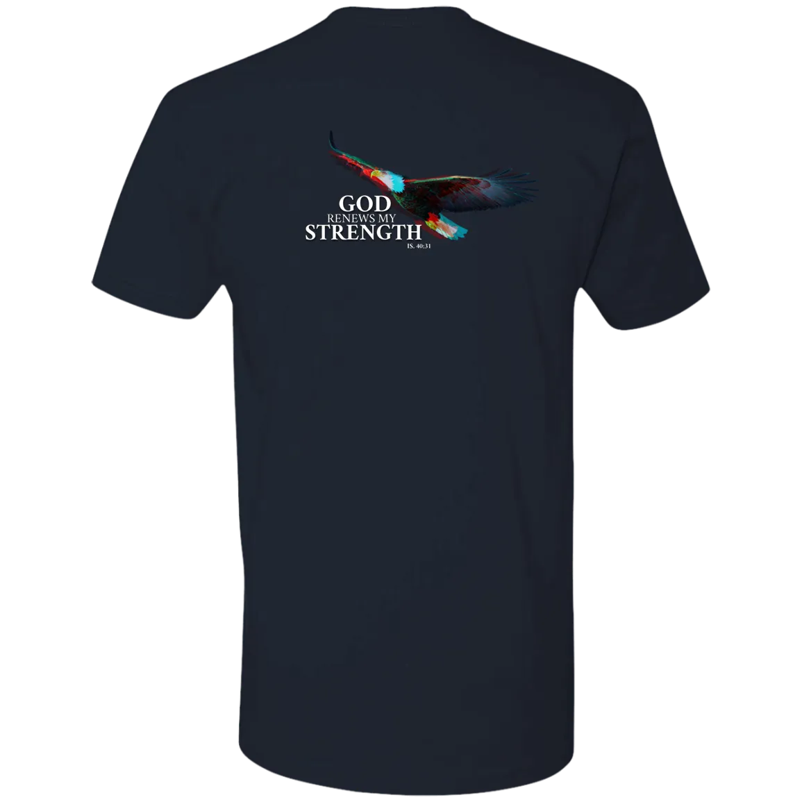 God Renews My Strength Men’s Premium Short Sleeve Tee (Back Design)