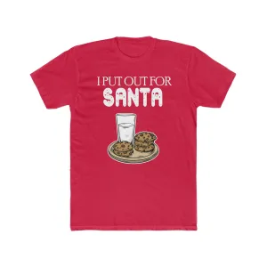 I Put Out For Santa